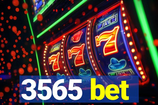 3565 bet